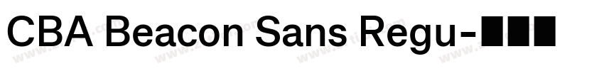 CBA Beacon Sans Regu字体转换
